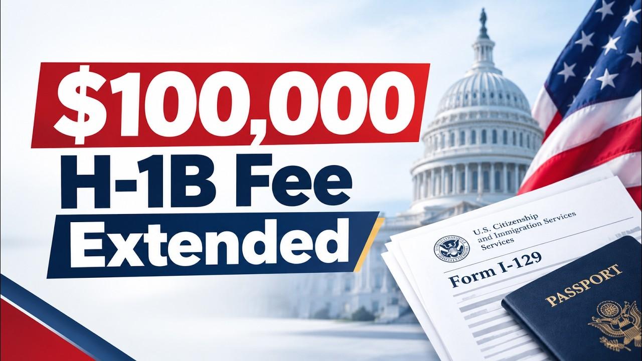 🚨 Big US Immigration Update: H-1B Fee & Visa Rules Change