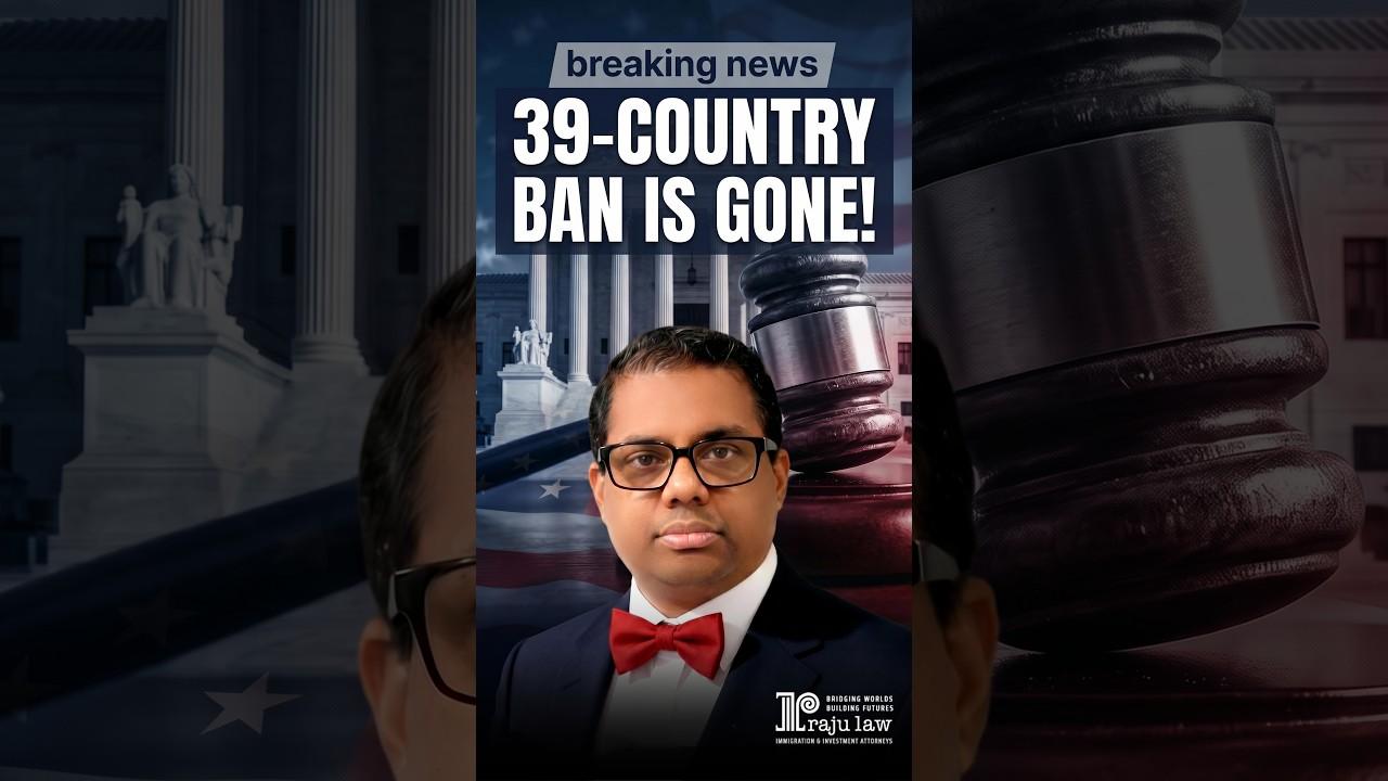 Good News for Immigrants! 39 Countries Can Apply Again After Historic Court Ruling