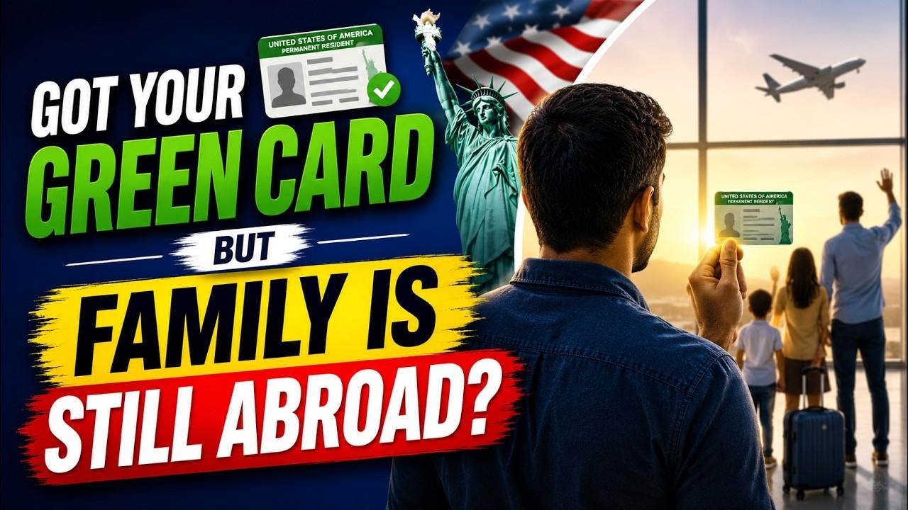 Employment-Based Green Card Approved? Don't Miss This Family Immigration Shortcut!