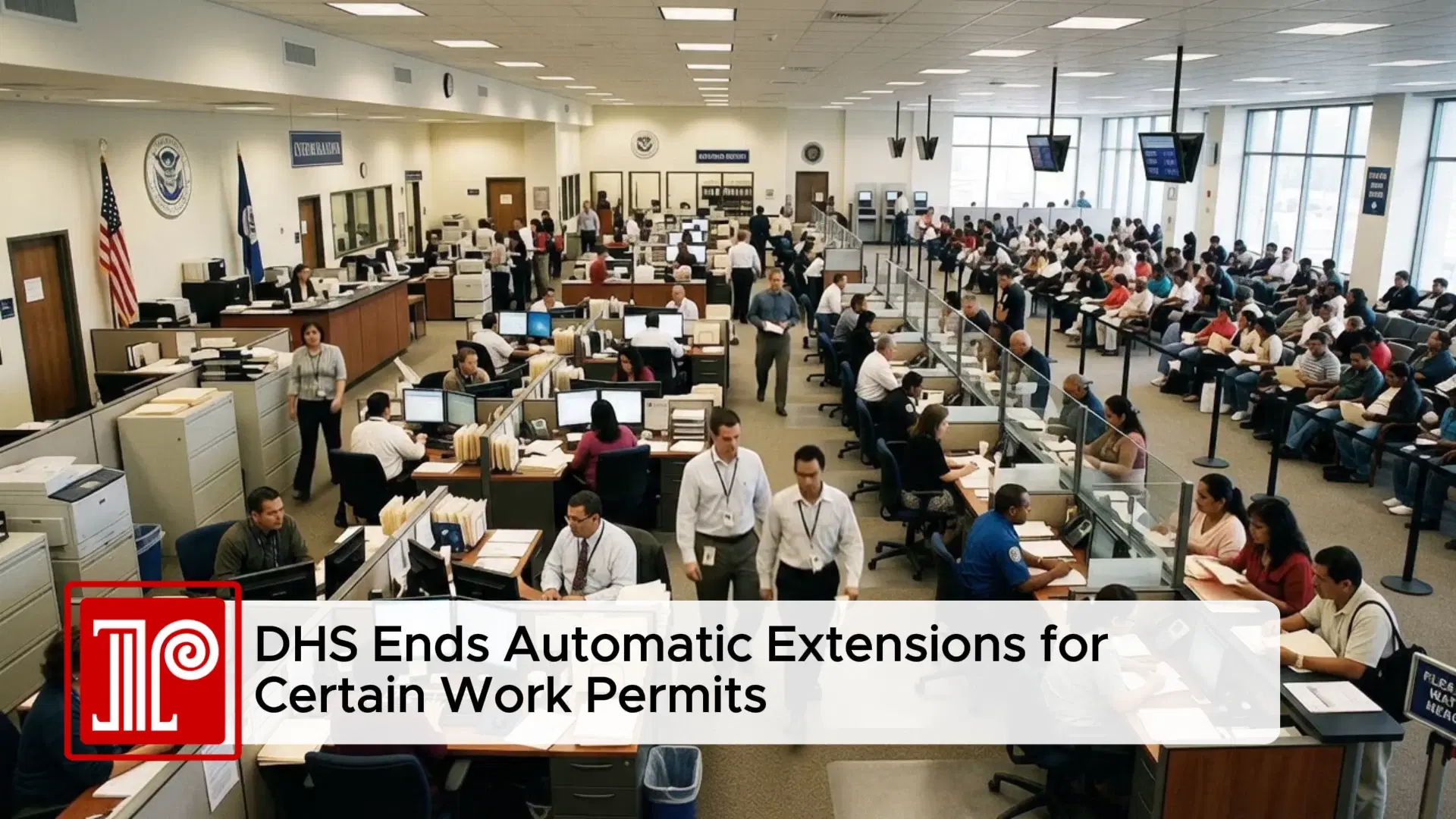 DHS Ends Automatic Extensions for Certain Work Permits