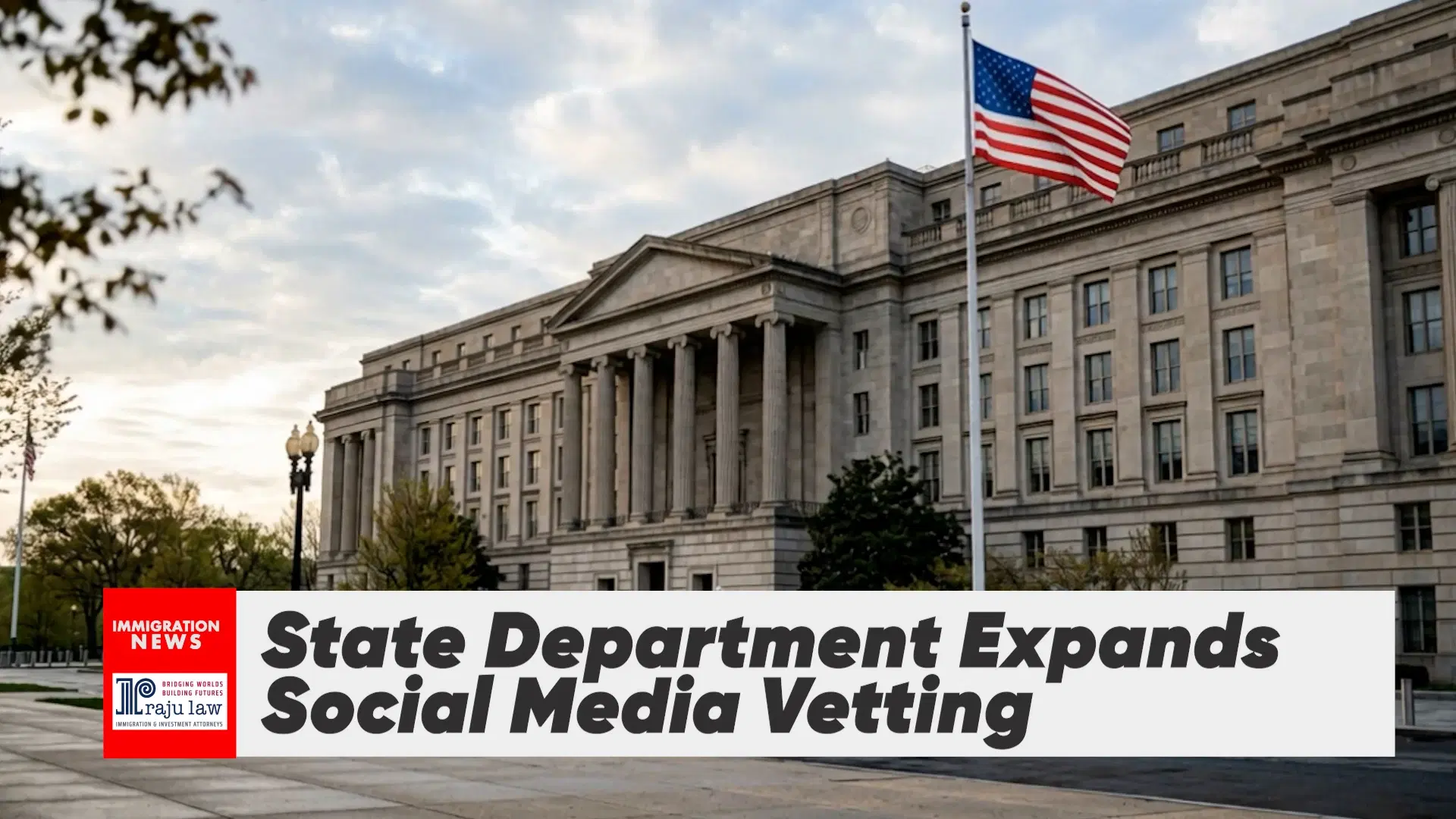 State Department Expands Social Media Vetting