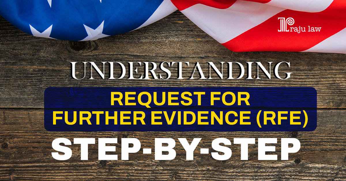 understanding request for further evidence (rfe) step-by-step