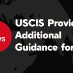 USCIS Provides Additional Guidance for EB-5