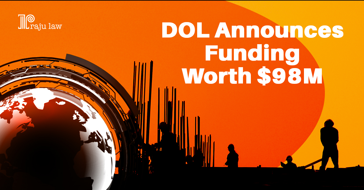 DOL Announces Funding Worth $98M