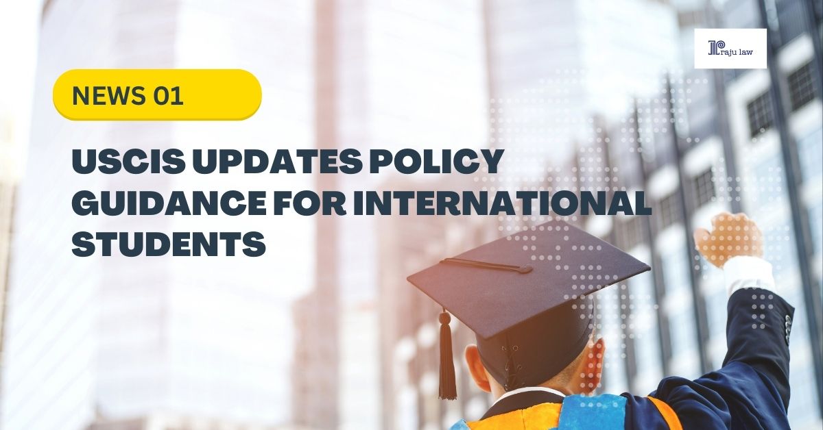 USCIS Updates Policy Guidance for International Students