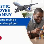 Domestic Employee or Nanny - Must Be Accompanying a Foreign National Employer