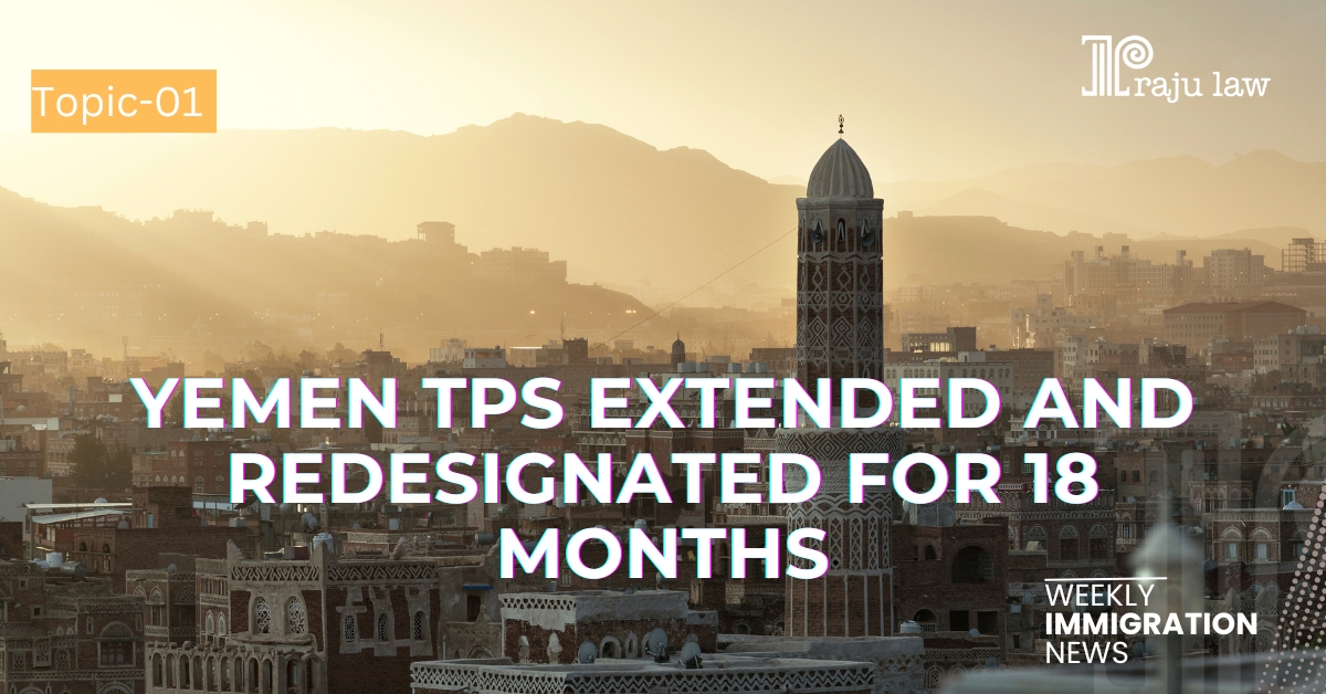 Yemen TPS Extended and Redesignated for 18 Months