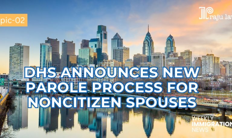 DHS Announces New Parole Process for Noncitizen Spouses