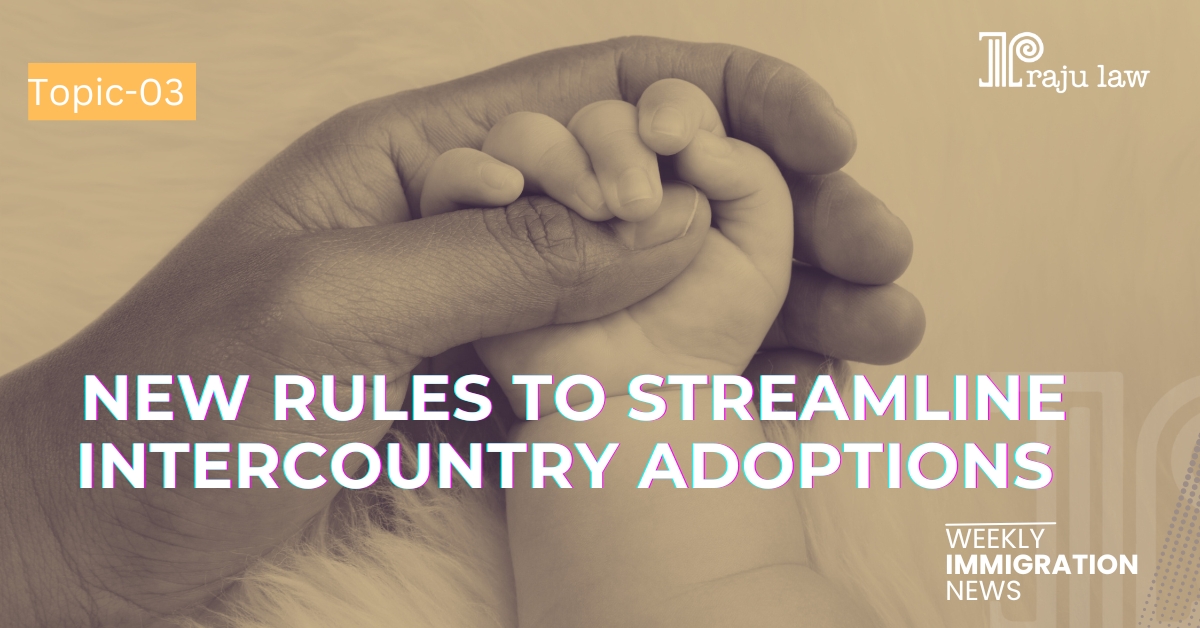 New Rules to Streamline Intercountry Adoptions