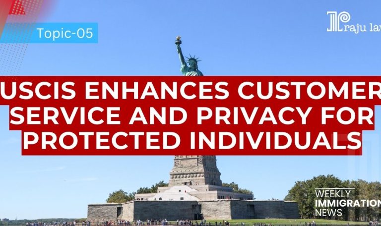 USCIS Enhances Customer Service and Privacy for Protected Individuals