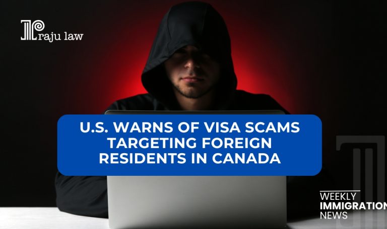 U.S. Warns of Visa Scams Targeting Foreign Residents in Canada