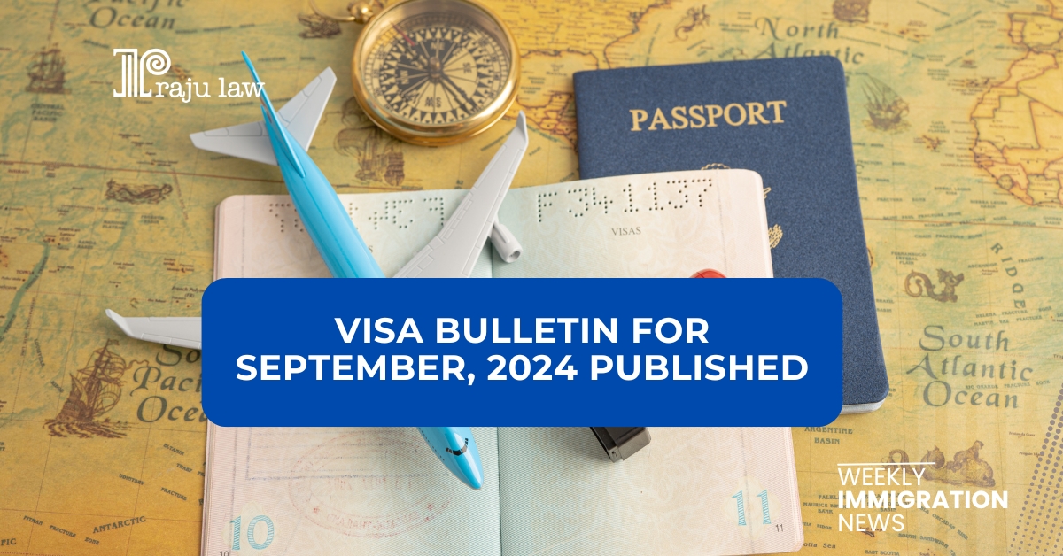 Visa Bulletin For September, 2024 Published Most categories see no movements