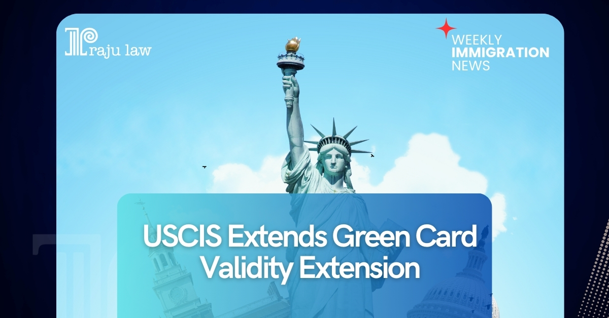 USCIS Extends Green Card Validity Extension