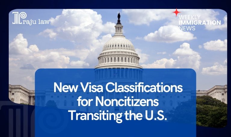 New Visa Classifications for Noncitizens Transiting the U.S.