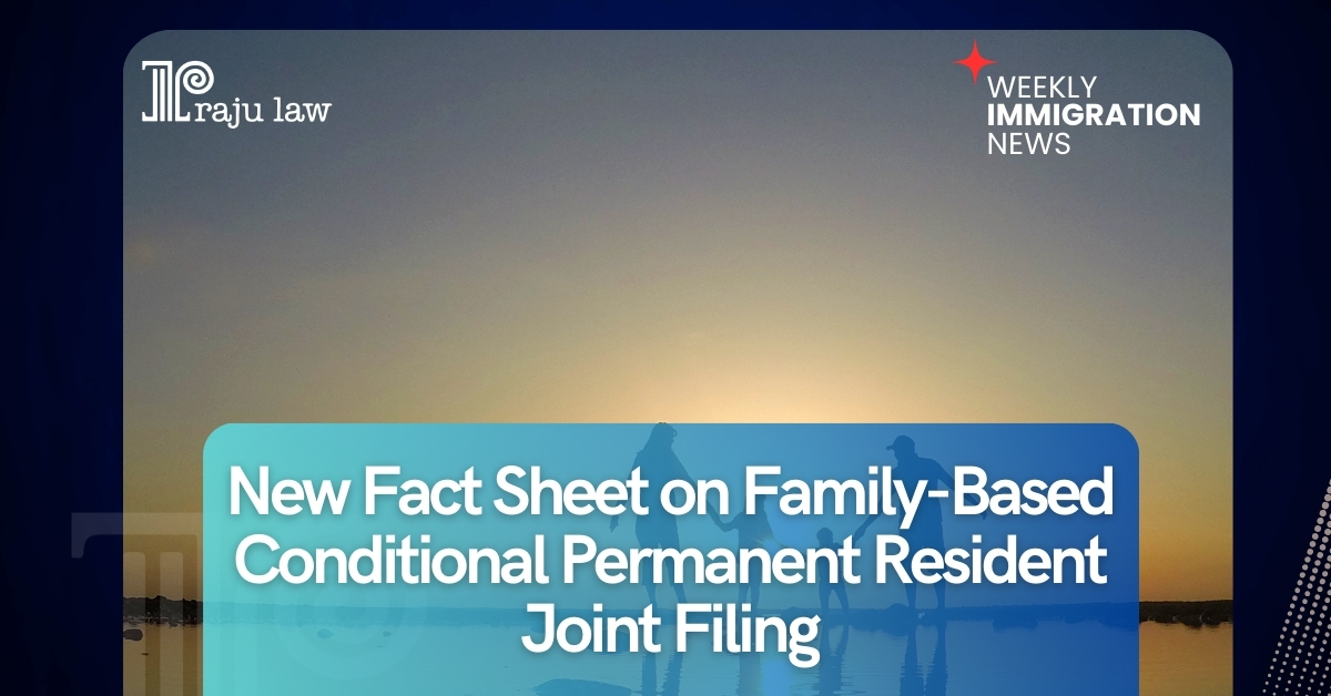 New Fact Sheet on Family-Based Conditional Permanent Resident Joint Filing