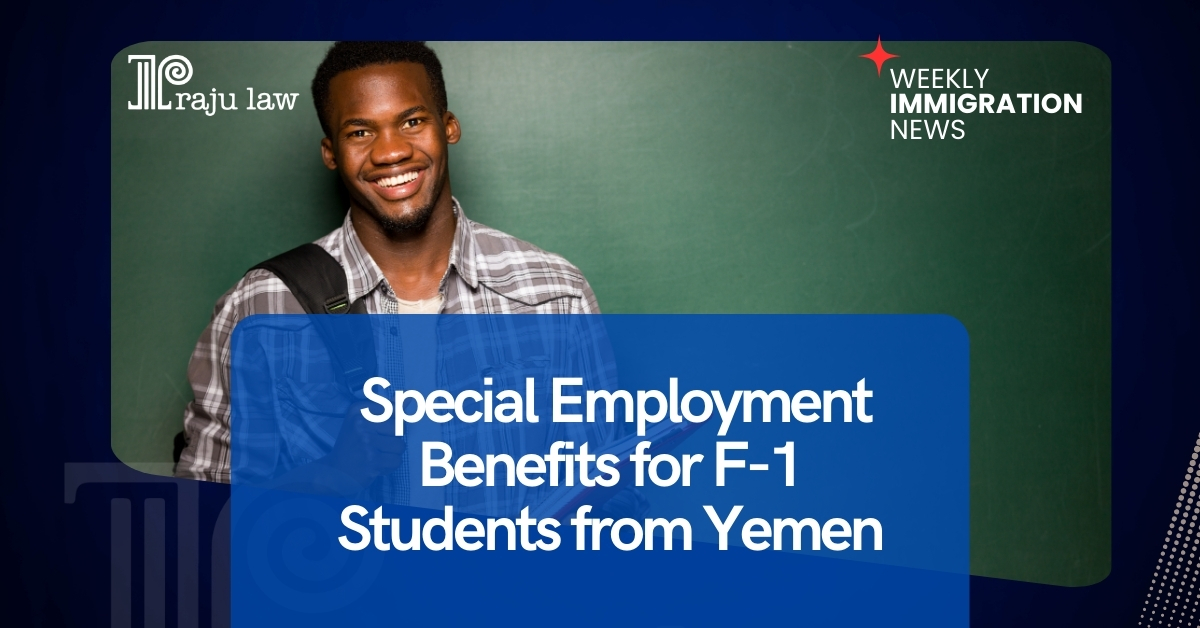 Special Employment Benefits for F-1 Students from Yemen