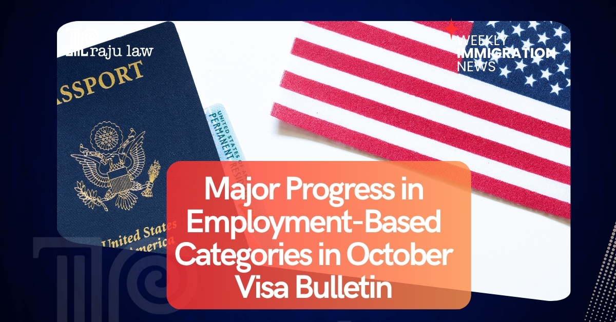 Major Progress in Employment-Based Categories in October Visa Bulletin