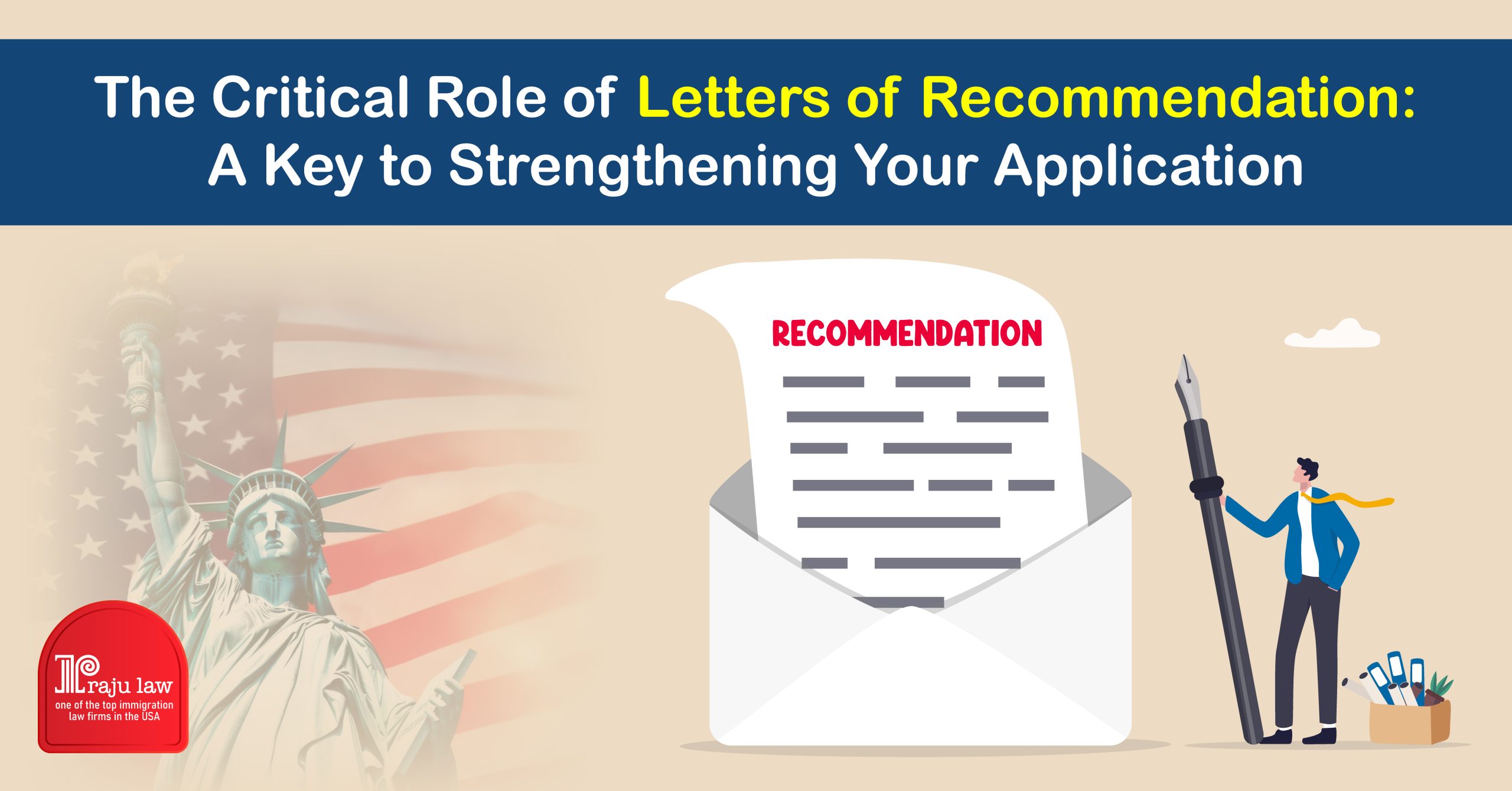 The Critical Role of Letters of Recommendation: A Key to Strengthening Your Application