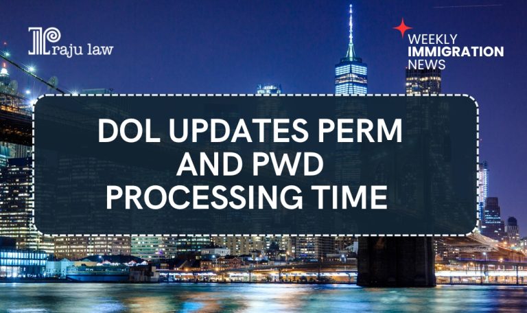 DOL Updates PERM and PWD Processing Time