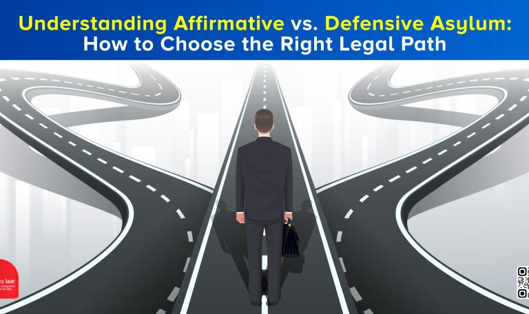 Understanding-Affirmative-vs.-Defensive-Asylum-How-to-Choose-the-Right-Legal-Path