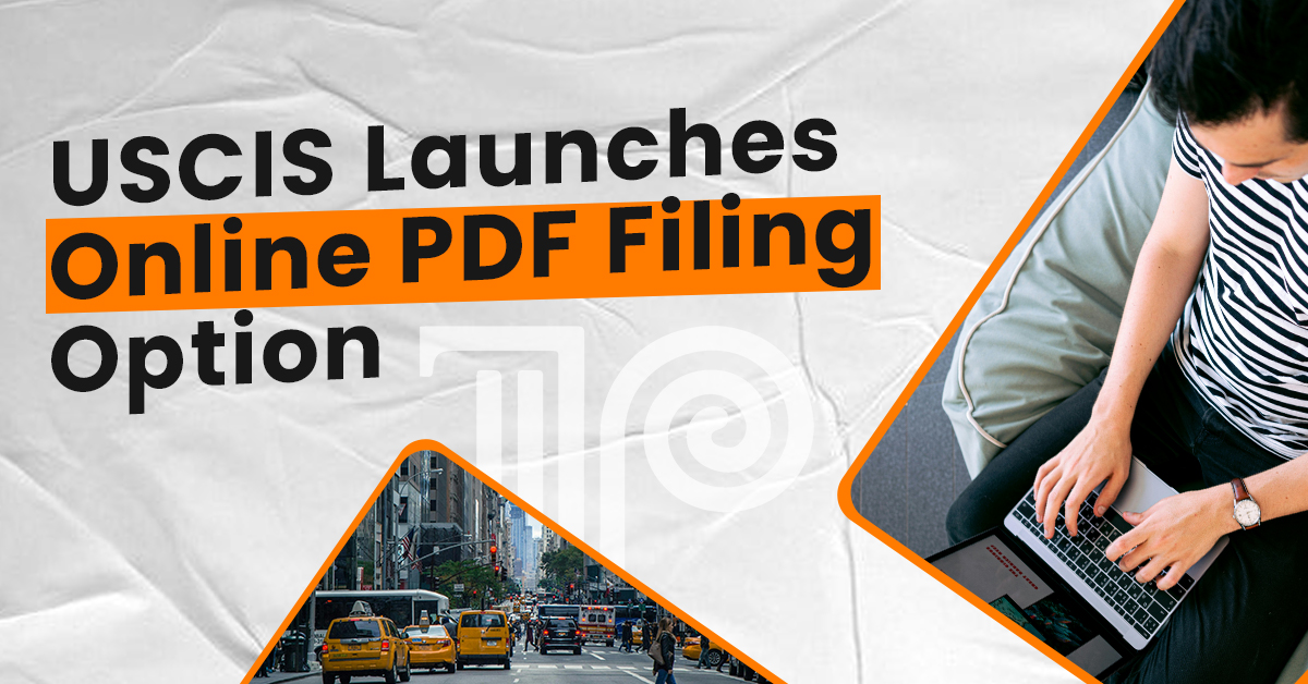 USCIS Launches Online PDF Filing Option