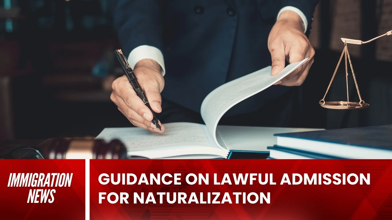 Guidance on Lawful Admission for Naturalization