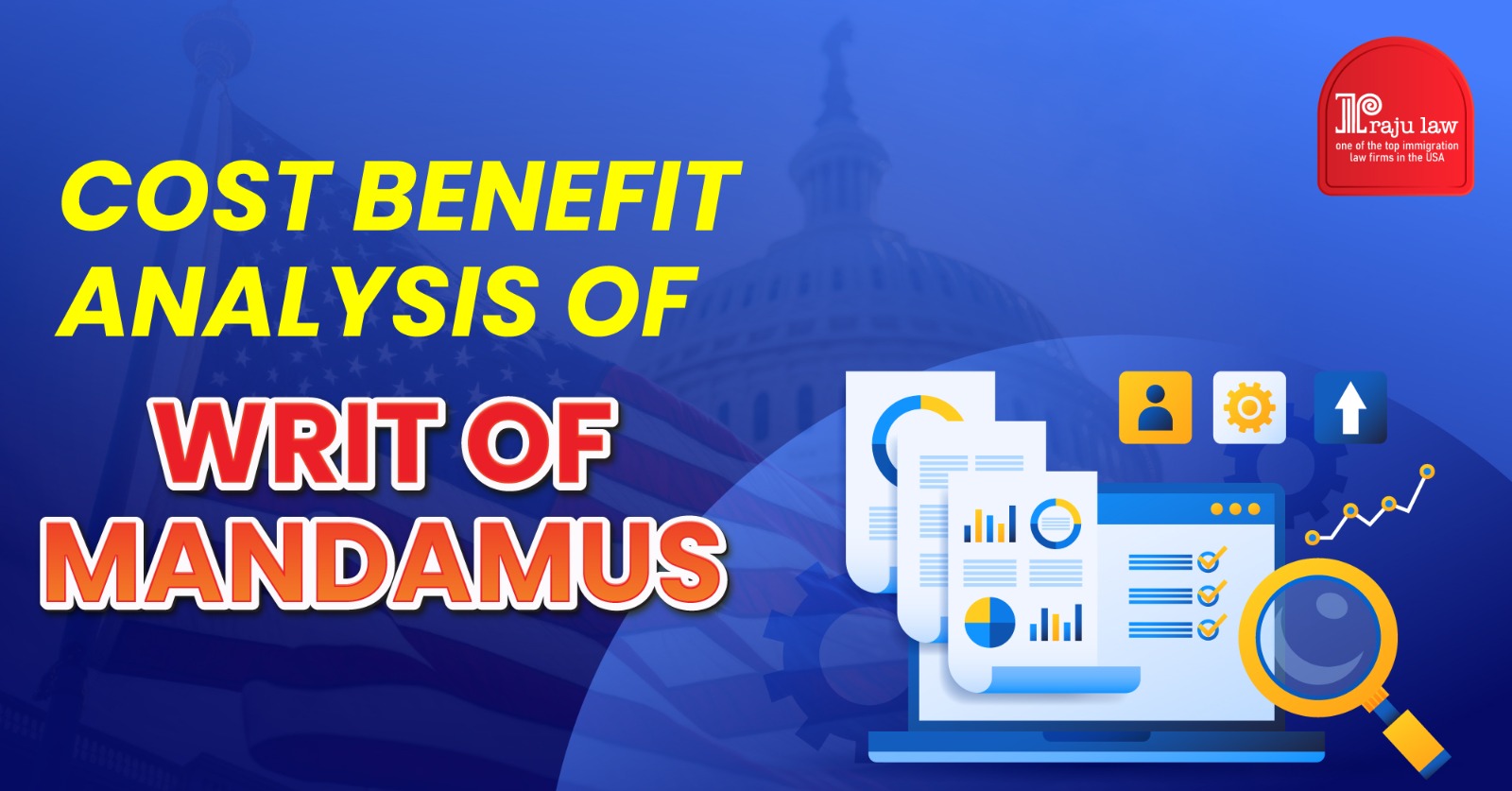 Cost-Benefit Analysis: Is Filing a Writ of Mandamus Worth It?