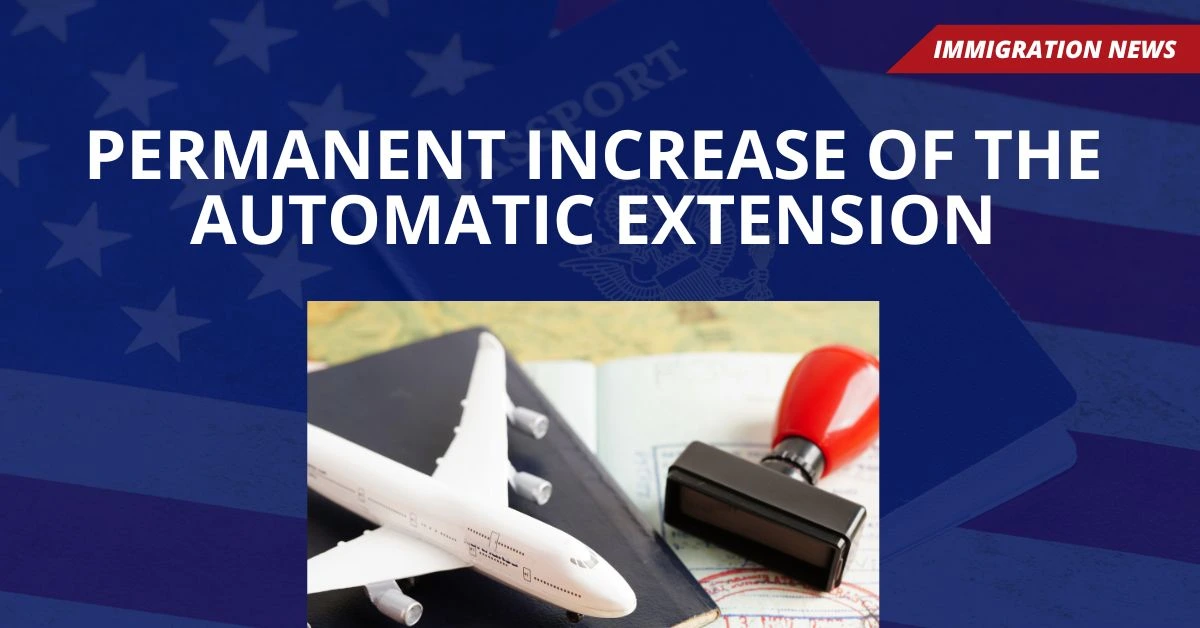 Permanent Increase of the Automatic Extension