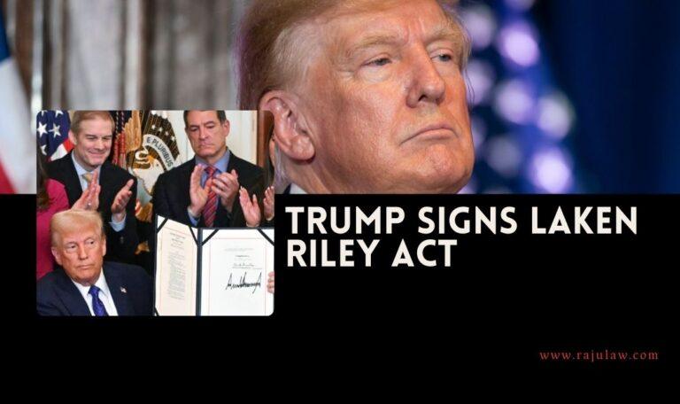 Trump Signs Laken Riley Act