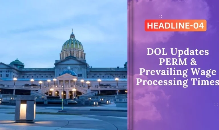 DOL Updates PERM & Prevailing Wage Processing Times