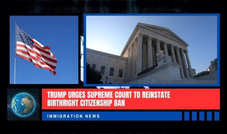 Trump Urges Supreme Court to Reinstate Birthright Citizenship Ban