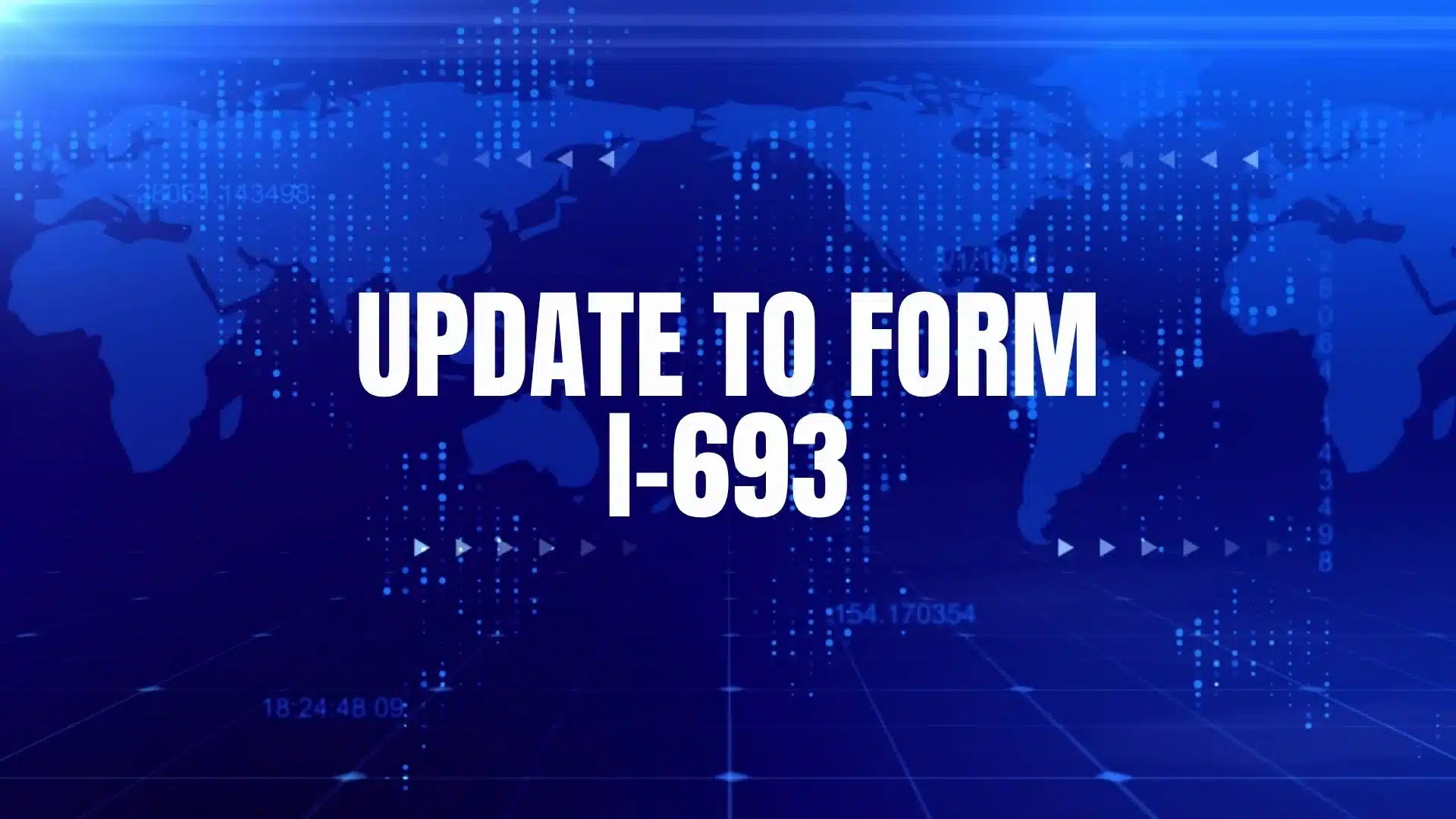 Update to Form I-693