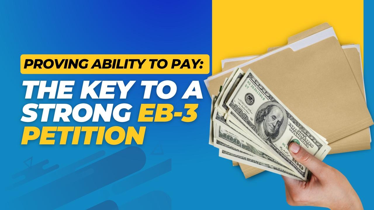 How to Prove the Employer’s Ability to Pay in EB-3
