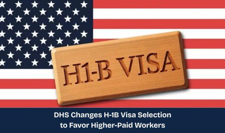 DHS Changes H-1B Visa Selection to Favor Higher-Paid Workers
