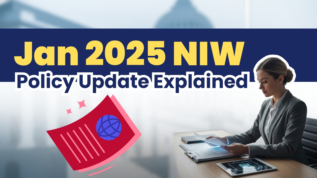 January 2025 USCIS NIW Policy Update