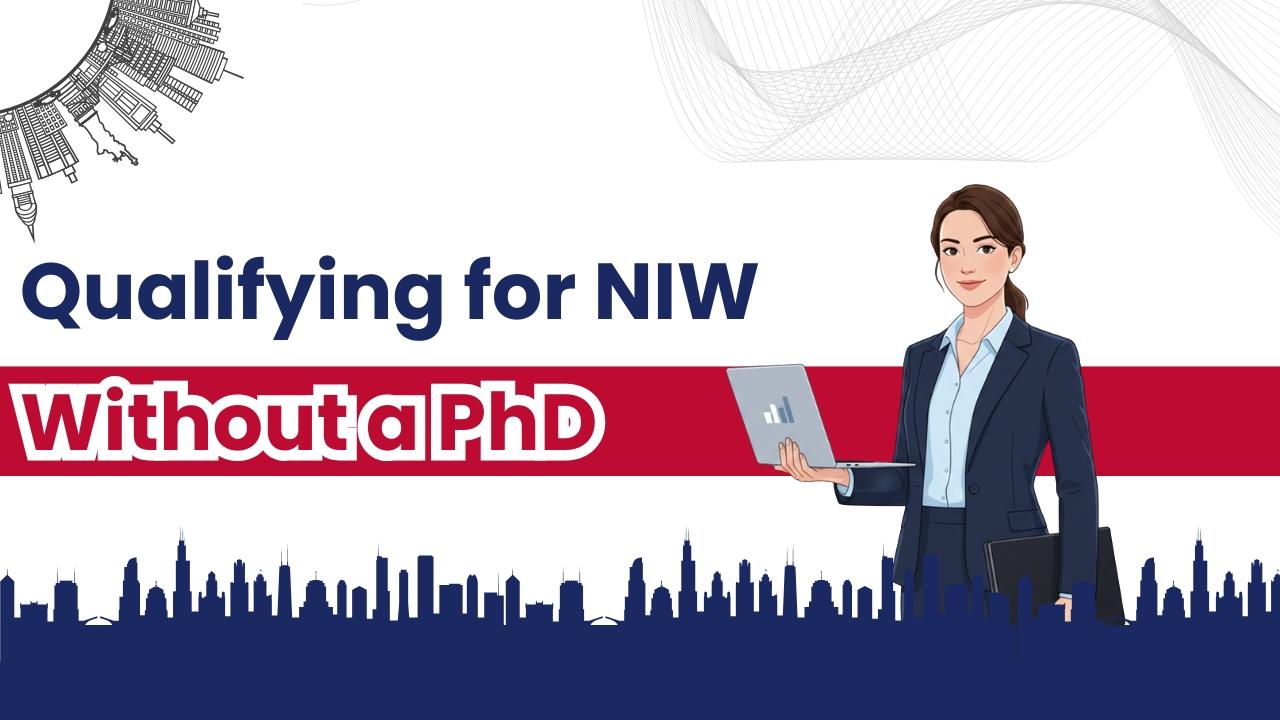 NIW Without a PHD