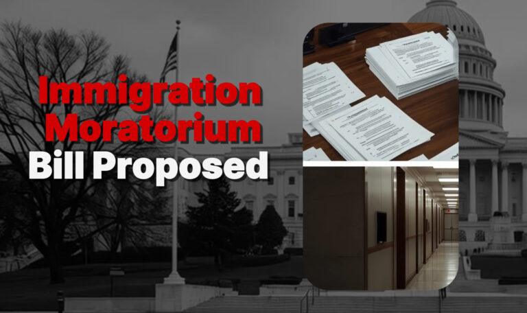 Immigration Moratorium Bill Proposed