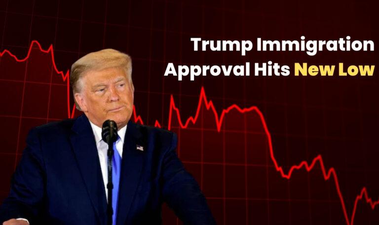 Trump Immigration Approval Hits New Low