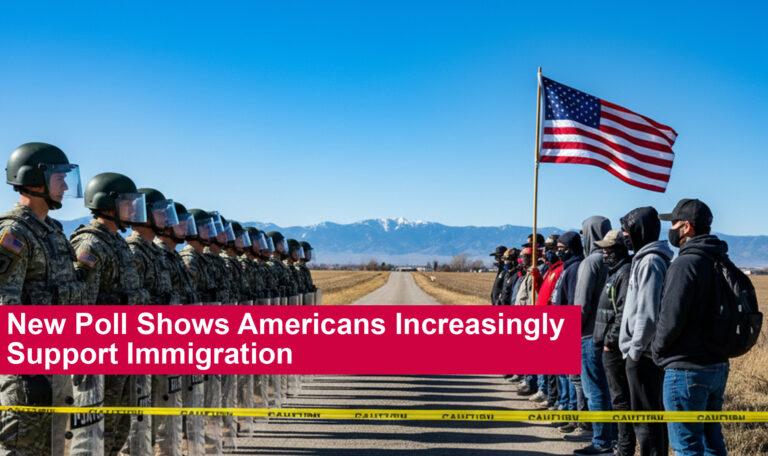 New Poll Shows Americans Increasingly Support Immigration