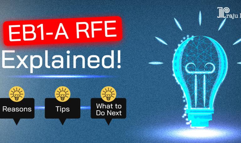 What is an RFE in EB-1A and Why Do You Get One
