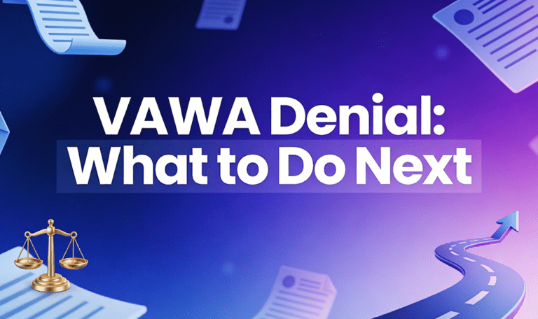 What Happens If VAWA Petition Gets Denied?