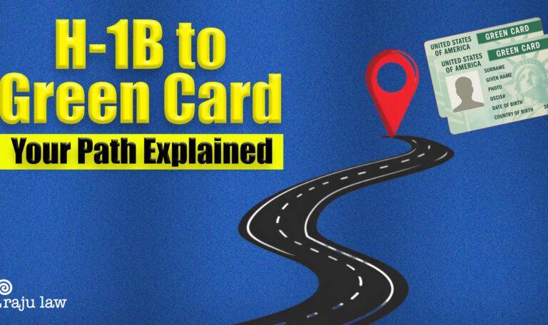 H-1B and the Path to Green Card